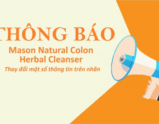 Thông báo: Thay đổi thông tin nhãn sản phẩm Mason Natural Colon Herbal Cleanser