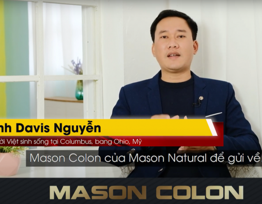 Chia sẻ từ anh Davis Nguyễn, Người Việt sinh sống tại Columbus, bang Ohio, Mỹ về Mason Colon "siêu phẩm" hỗ trợ điều trị bệnh đại tràng