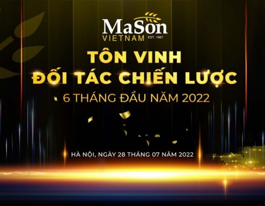 Mason Natural công bố kết quả livestream quay số trúng thưởng tôn vinh đối tác chiến lược 6 tháng đầu năm 2022