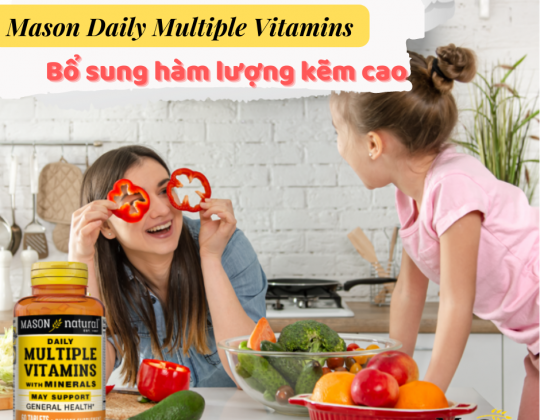 Mason Daily Multiple Vitamins - Bổ sung hàm lượng Kẽm cao đáp ứng đầy đủ nhu cầu của cơ thể