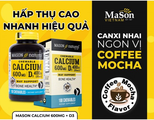 Mason Calcium 600mg + D3 canxi nhai ngon vị Coffee Mocha - Hấp thụ cao – Nhanh hiệu quả