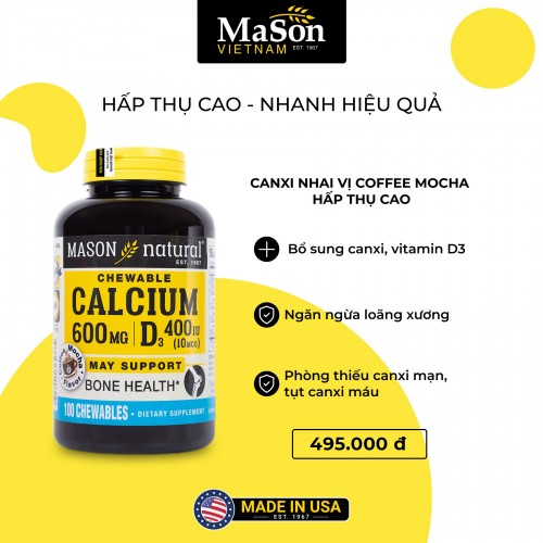 Mason Calcium 600mg + D3 - Canxi nhai vị coffee mocha, hấp thụ cao