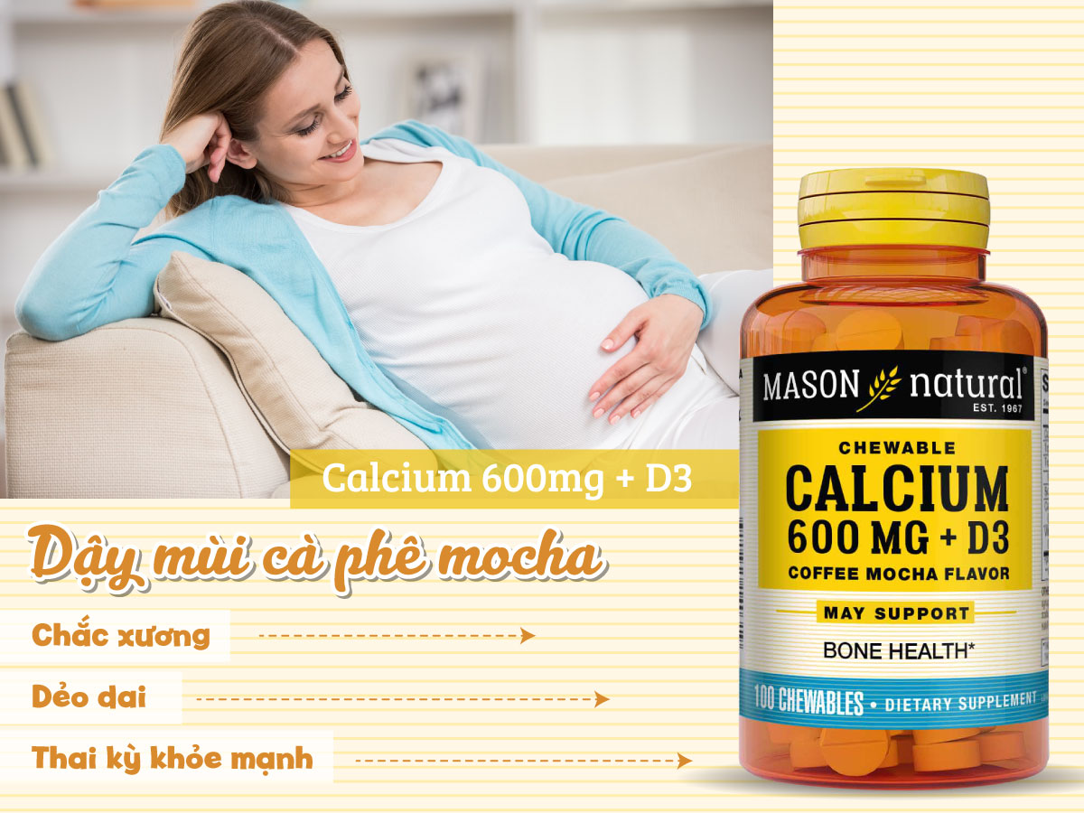 Mason Natural Calcium 600mg + D3 – Canxi hữu cơ vị cà phê mocha thơm ngon cho mẹ bầu
